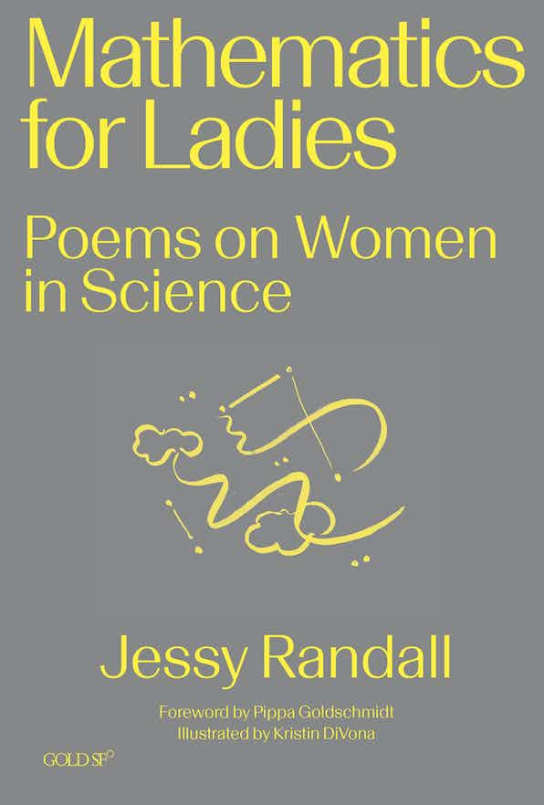 Book cover: Mathematics for Ladies, poems on women in science by Jessy Randall