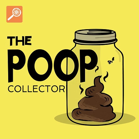 graphic for "the poop collector" episode of Tumble podcast